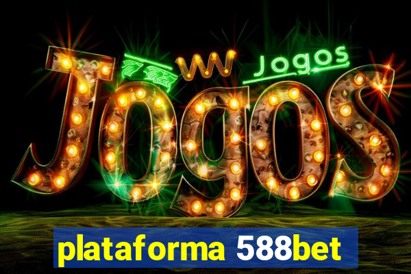 plataforma 588bet